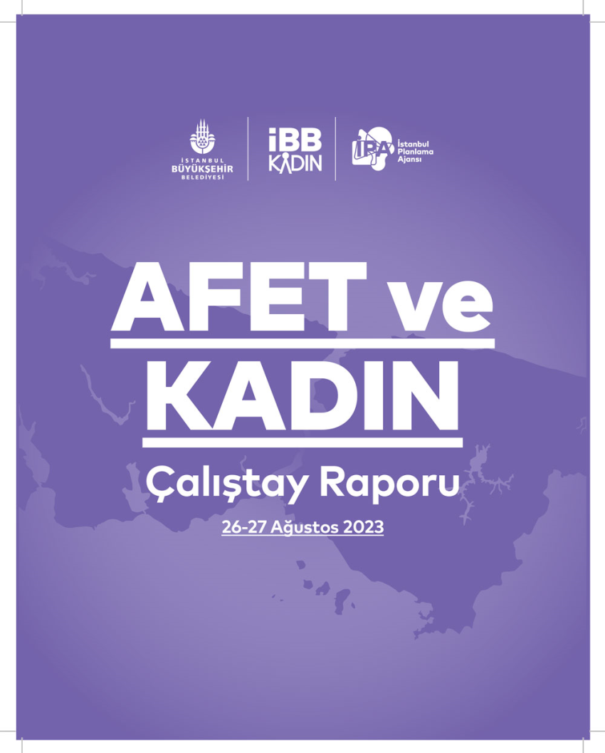 Afet ve Kadın Çalıştay Raporu