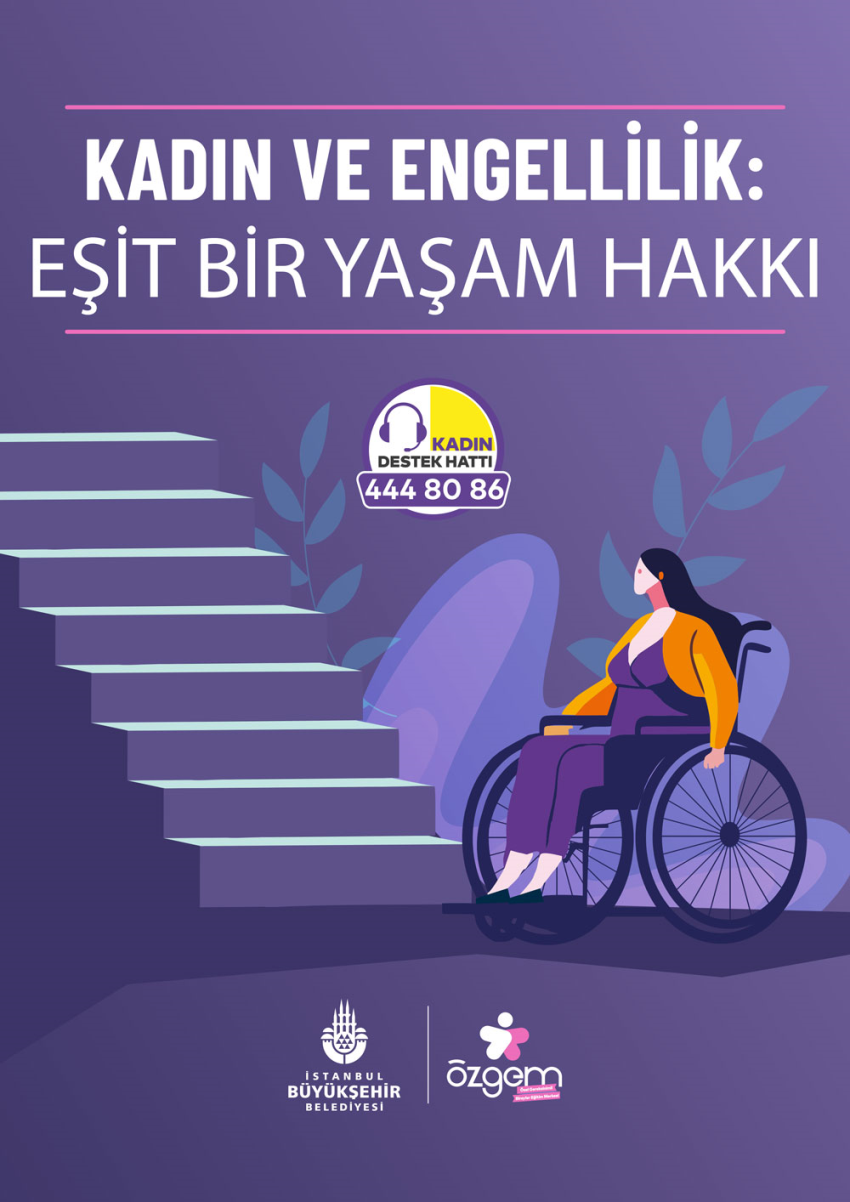 Kadın ve Engellilik: Eşit Bir Yaşam Hakkı