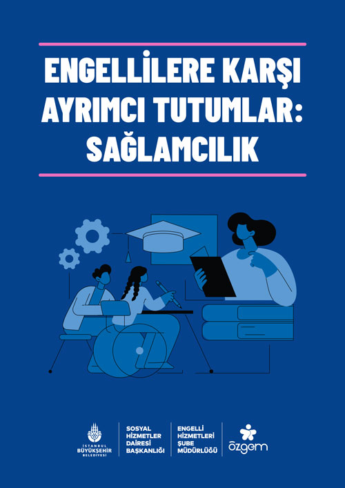 Engellilere Karşı Ayrımcı Tutumlar