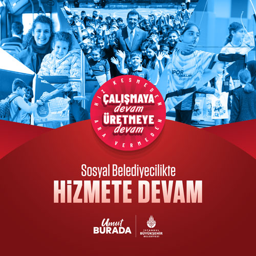 Sosyal Belediyecilikte Hizmete Devam